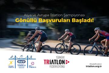 2025 Avrupa ve Asya Triatlon Şampiyonası Gönüllü Başvuruları Başladı